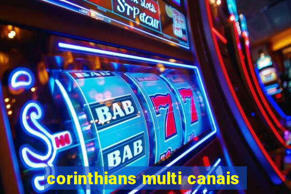 corinthians multi canais